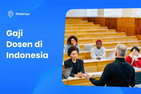 Berapa Gaji Dosen Di Indonesia Tahun Swasta Maupun Perguruan