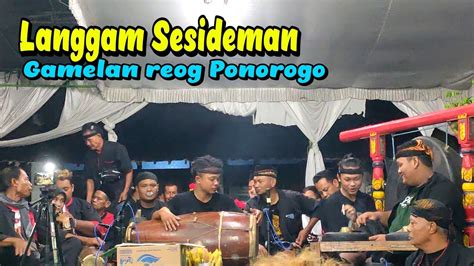 LANGGAM SESIDEMAN VERSI TABUHAN GAMELAN KENDANG REOG PONOROGO LIVE