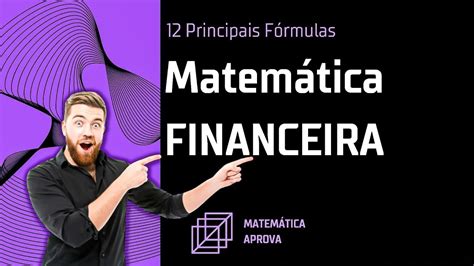 12 Principais Fórmulas de Matemática Financeira PARA CONCURSO BANCÁRIO