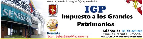 CHARLA GRATUITA BIMODAL SENIAT IGP Impuesto A Los Grandes Patrimonios