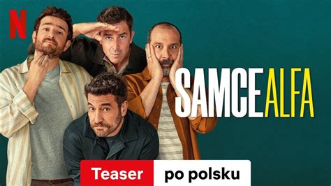 Samce Alfa Sezon 1 Teaser Zwiastun Po Polsku Netflix YouTube