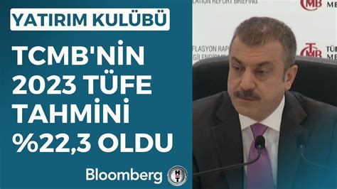 Yatırım Kulübü TCMB nin 2023 TÜFE Tahmini 22 3 Oldu 4 Mayıs 2023