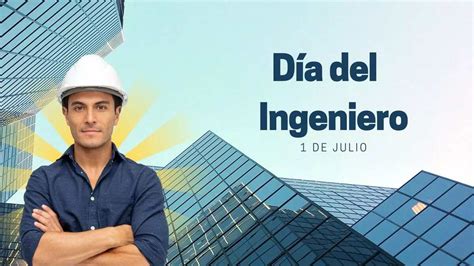 Feliz D A Del Ingeniero Celebrando El Esp Ritu Innovador Apartado Mex