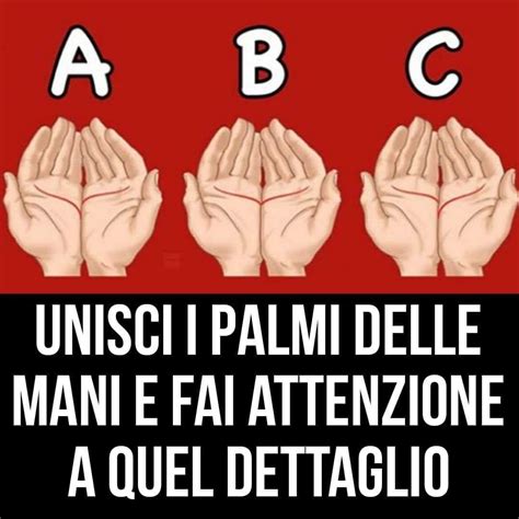 Osserva Attentamente I Palmi Delle Mani Queste Linee Possono Svelarti