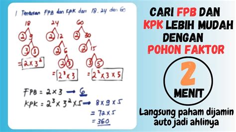 Menentukan FPB Dan KPK Tiga Angka Dengan Faktorisasi Prima Langsung