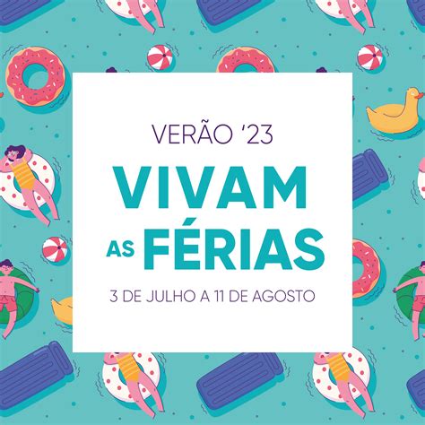 Programa Vivam As F Rias De Ver O Arranca Em Julho Mais De