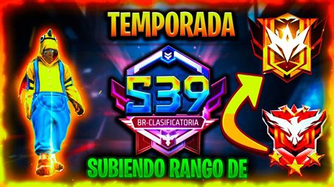 SUBIENDO DE RANGO CON SUBSTEMPORADA 39 BR CLASIFICATORIA FREE