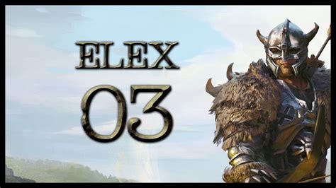 Elex Gameplay Walkthrough Let S Play Part Arriving In Goliet Youtube