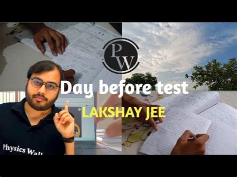 A Day Before Test In The Life Of A Jee Aspirant Lakshya Jee Pw