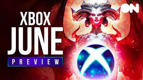 Xbox June Preview Xbox Showcase New Games Coming Soon