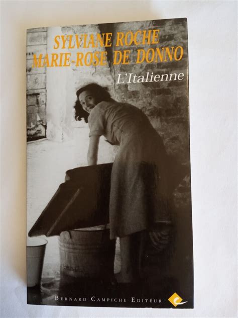 L Italienne Histoire D Une Vie De Sylviane Roche Et Marie Rose De