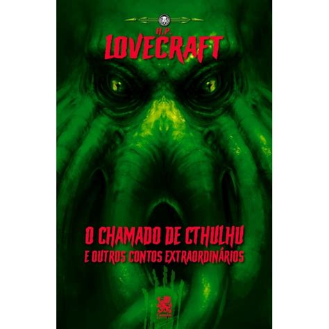 O Chamado De Cthulhu H P Lovecraft Autor H P Lovecraft Ed