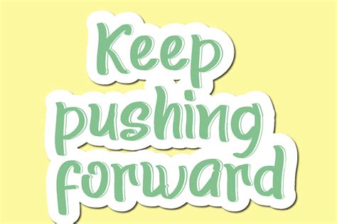 Keep Pushing Forward Quotes Design Graphic By Garnetastudio · Creative