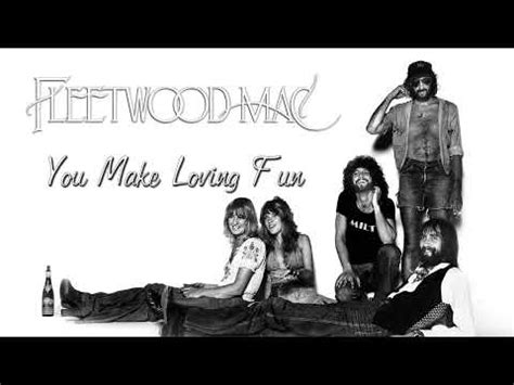 Fleetwood Mac You Make Loving Fun Extended Youtube