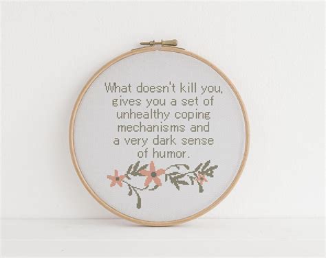 What Doesn T Kill You Gives You An Unhealthy Set Of Coping Etsy