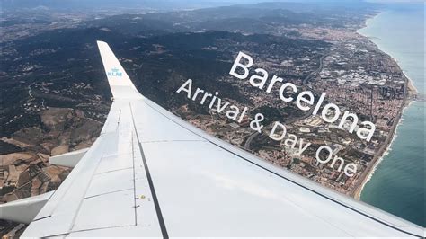 Barcelona Arrival And Day One Youtube