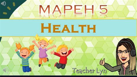 Mapeh 5 Health Aralin 1 Youtube