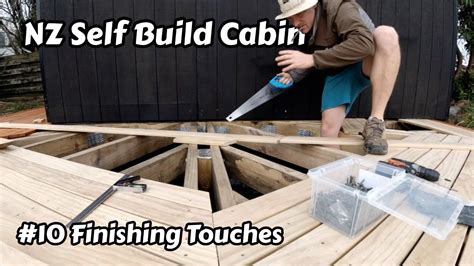 Self Build Cabin 10 Finishing Touches YouTube