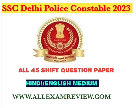 SSC Delhi Police Constable Question Paper 2023 All Shift All Exam Review