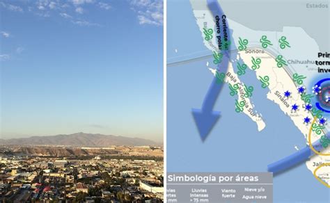 Clima De Tijuana Mexicali Y Baja California Del 22 De Noviembre