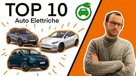 Top 10 auto elettriche più vendute nel 2022 E gli incentivi YouTube