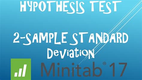 2 Sample Variance Test Hypothesis Test Minitab Youtube