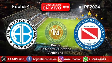 BELGRANO VS ARGENTINOS JUNIORS TRANSMISIÓN en VIVO YouTube