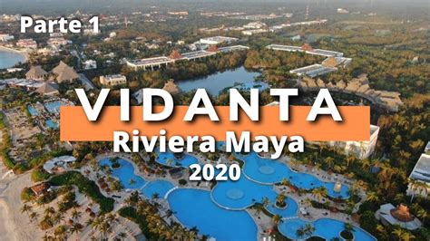 Vidanta Riviera Maya 2020 Parte 1 YouTube