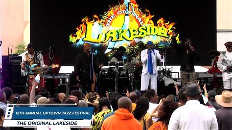 12th Annual Uptown Jazz Festival The Original Lakeside Youtube