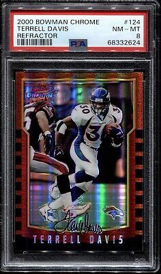 2000 Bowman Chrome Terrell Davis Refractor 124 PSA 8 POP 1 Just 4