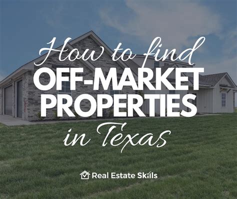 How To Find Off Market Properties In Texas The 4 Best Sources