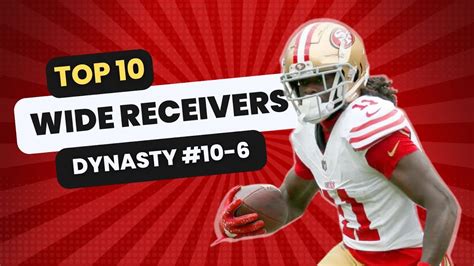 Top 10 Dynasty Wide Receivers Ranking 10 6 Live Good DyNasty YouTube