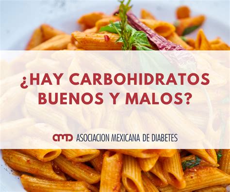 Hay Carbohidratos Buenos Y Malos