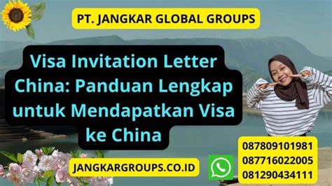 Visa Invitation Letter China Panduan Lengkap Untuk Mendapatkan Visa Ke