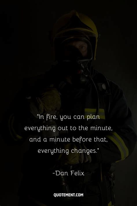 100 Firefighter Quotes To Celebrate Real-Life Heroes