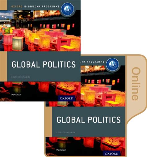 Ib Global Politics Print And Online Course Book Pack Oxford Ib Diploma