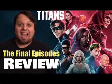 TITANS The Final Episodes Review Does Titans Season 4 Part 2 End On