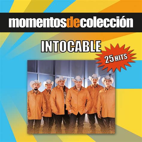 Momentos de Colécción Intocable by Intocable on Apple Music