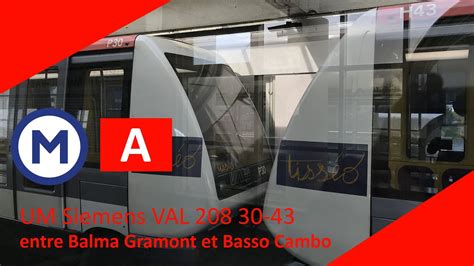 Tisséo UM Siemens VAL 208 30 43 entre Balma Gramont et Basso Cambo