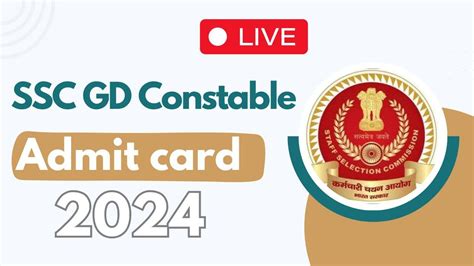 Ssc Gd Constable Admit Card 2024 Released Notification Out एसएससी