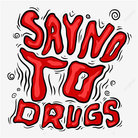 Say No To Drugs PNG Picture Say No To Drugs Art Typography Stop Drugs