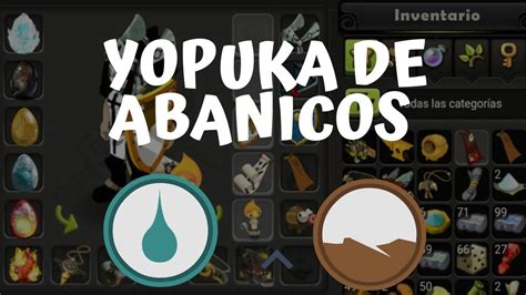 Dofus Touch Yopuka De Abanicos De Da O Youtube