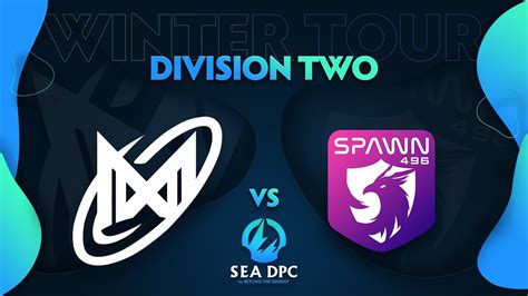 Nigma Galaxy SEA Vs Spawn 496 Game 1 DPC SEA Div 2 Winter Tour 2021