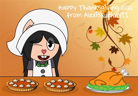 Happy Thanksgiving 2022 By Alexiskuehnyt On Deviantart