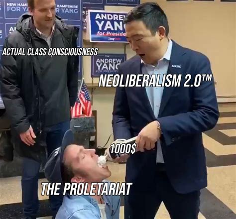 Taken From Chapo Fuck Yang R LateStageCapitalism