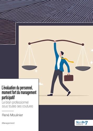 L Valuation Du Personnel Moment Fort Du Management Participatif Le