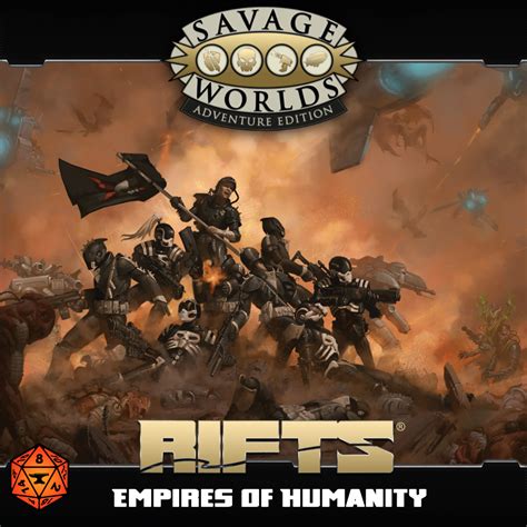 Rifts® For Savage Worlds Empires Of Humanity Foundryvtt Pinnacle