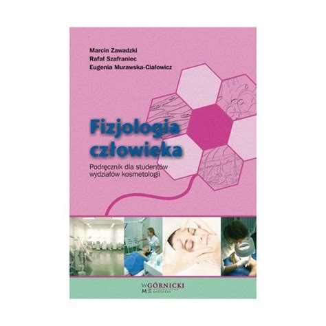 Fizjologia Górnicki Wydawnictwo Medyczne