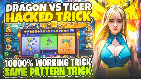 New Dargonvs Tiger Trick Hacked Dragon Vs Tiger Trick Today Best