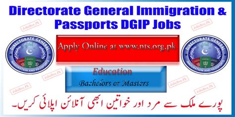 Directorate General Immigration And Passports Jobs 2024 Nts Apply Form